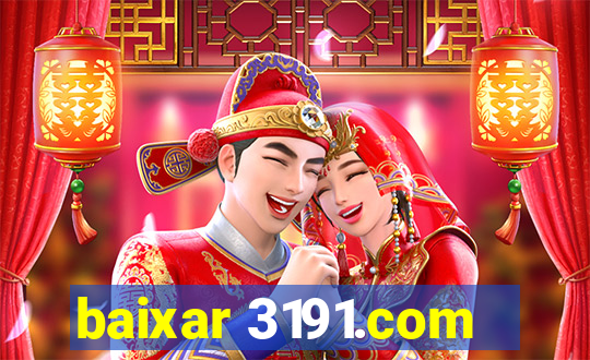 baixar 3191.com